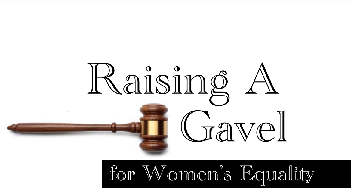 Raising a Gavel for Women's Equality